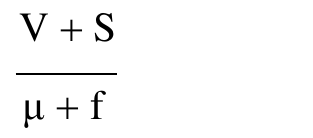 (V + S) dividido por (μ + f)