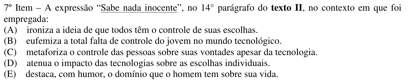 Reprodução do 7º item impresso, com os destaques do original (sublinhado no enunciado: “Sabe nada inocente”).