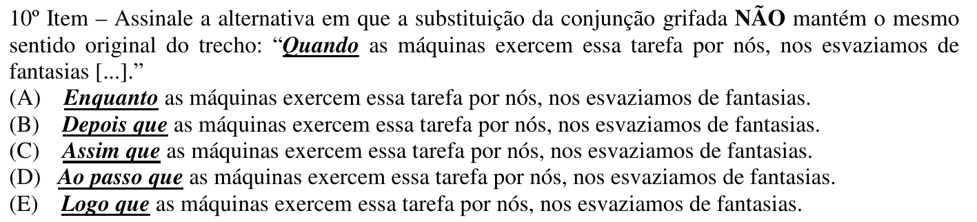 Reprodução do 10º item impresso, com os destaques do original (negrito-itálico sublinhado: “Quando” no enunciado; “Enquanto”, “Depois que”, “Assim que”, “Ao passo que” e “Logo que” nas alternativas).