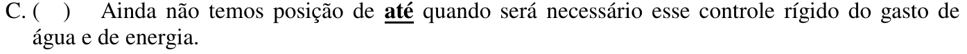 Reprodução da alternativa C como impressa: a palavra até aparece em negrito e sublinhada.