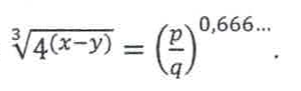 Igualdade: raiz cúbica de 4 elevado a (x − y) é igual a (p/q) elevado a 0,666...