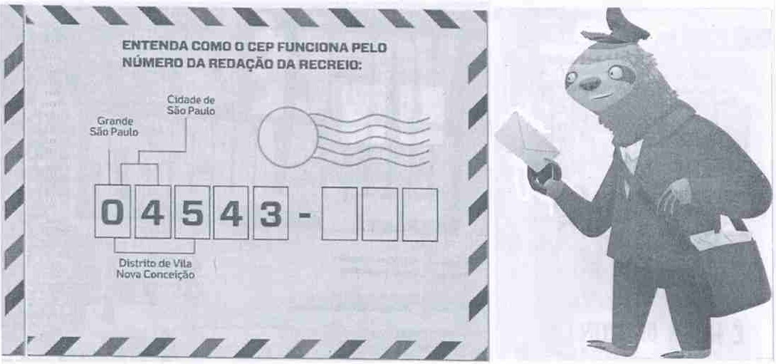 Envelope com o título Entenda como o CEP funciona pelo número da redação da Recreio, mostrando o CEP 04543- seguido de três quadrinhos vazios; chaves indicam Grande São Paulo (primeiro algarismo), Cidade de São Paulo (dois primeiros), e Distrito de Vila Nova Conceição (cinco algarismos). Ao lado, ilustração de um bicho-preguiça carteiro segurando uma carta.