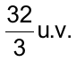 32/3 u.v.