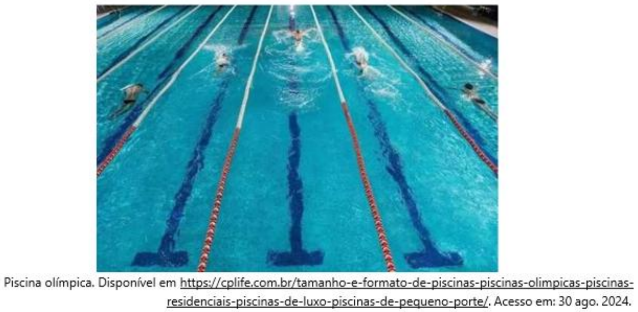 Fotografia de uma piscina olímpica com raias separadas por boias e nadadores competindo. Legenda: “Piscina olímpica. Disponível em https://cplife.com.br/tamanho-e-formato-de-piscinas-piscinas-olimpicas-piscinas-residenciais-piscinas-de-luxo-piscinas-de-pequeno-porte/. Acesso em: 30 ago. 2024.”