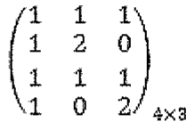 Matriz 4×3 com linhas (1, 1, 1), (1, 2, 0), (1, 1, 1) e (1, 0, 2)