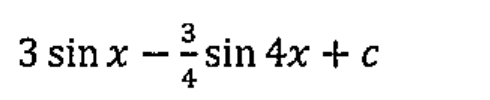 3 sin x - (3/4) sin 4x + c