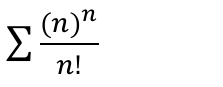 Somatório de (n)^n / n!