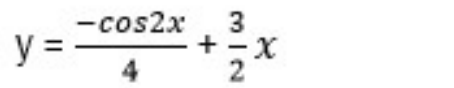 y = −cos2x/4 + (3/2)x