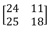 Matriz com linhas (24, 11) e (25, 18)