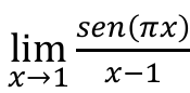 Limite, com x tendendo a 1, de sen(πx) / (x − 1)