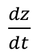 dz/dt