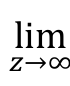 Limite com z tendendo ao infinito