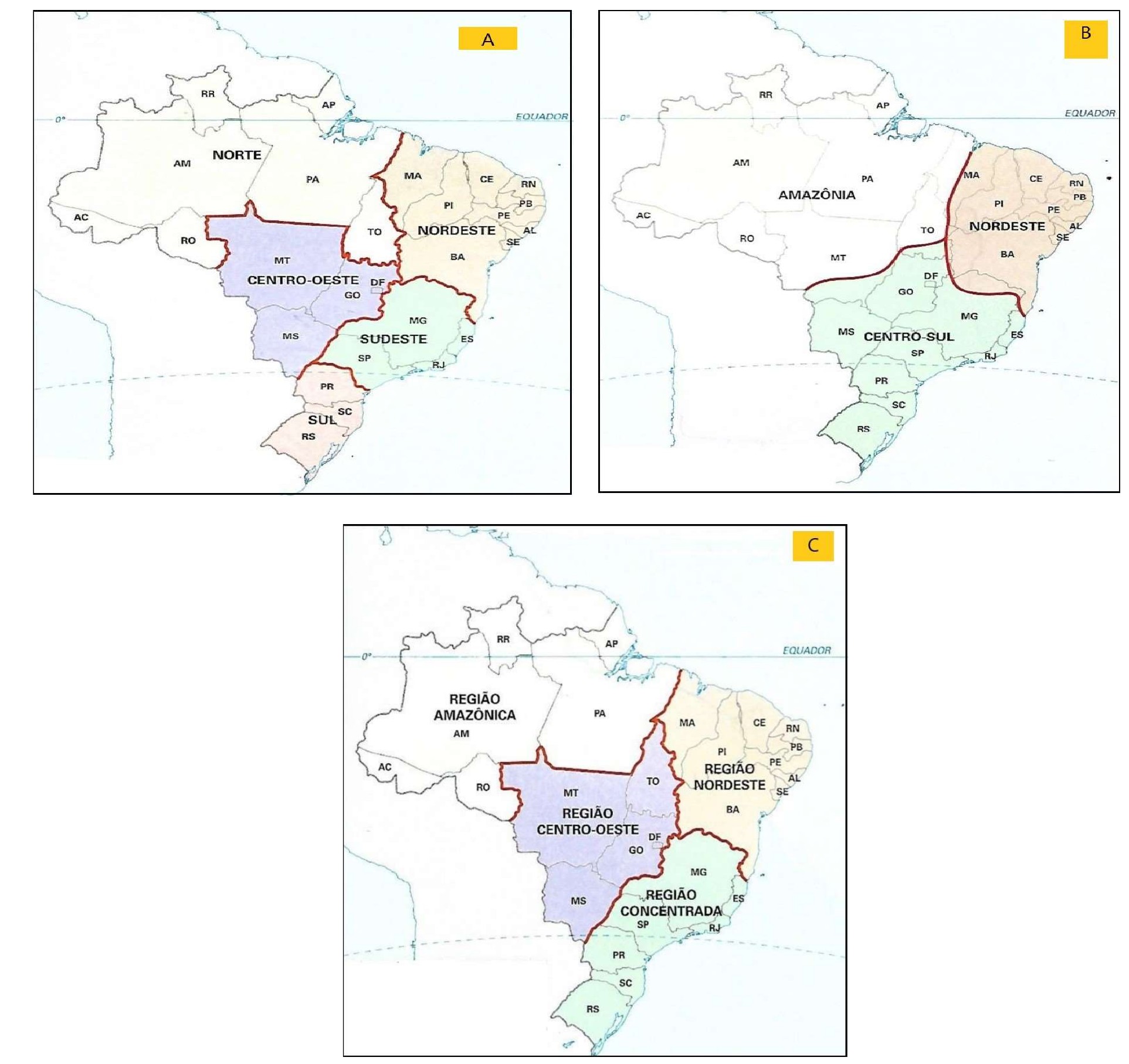 Três mapas do Brasil com divisões regionais. Mapa A: regiões Norte, Nordeste, Centro-Oeste, Sudeste e Sul. Mapa B: regiões Amazônia, Nordeste e Centro-Sul. Mapa C: Região Amazônica, Região Nordeste, Região Centro-Oeste e Região Concentrada. Os mapas mostram as siglas dos estados e a linha do Equador.