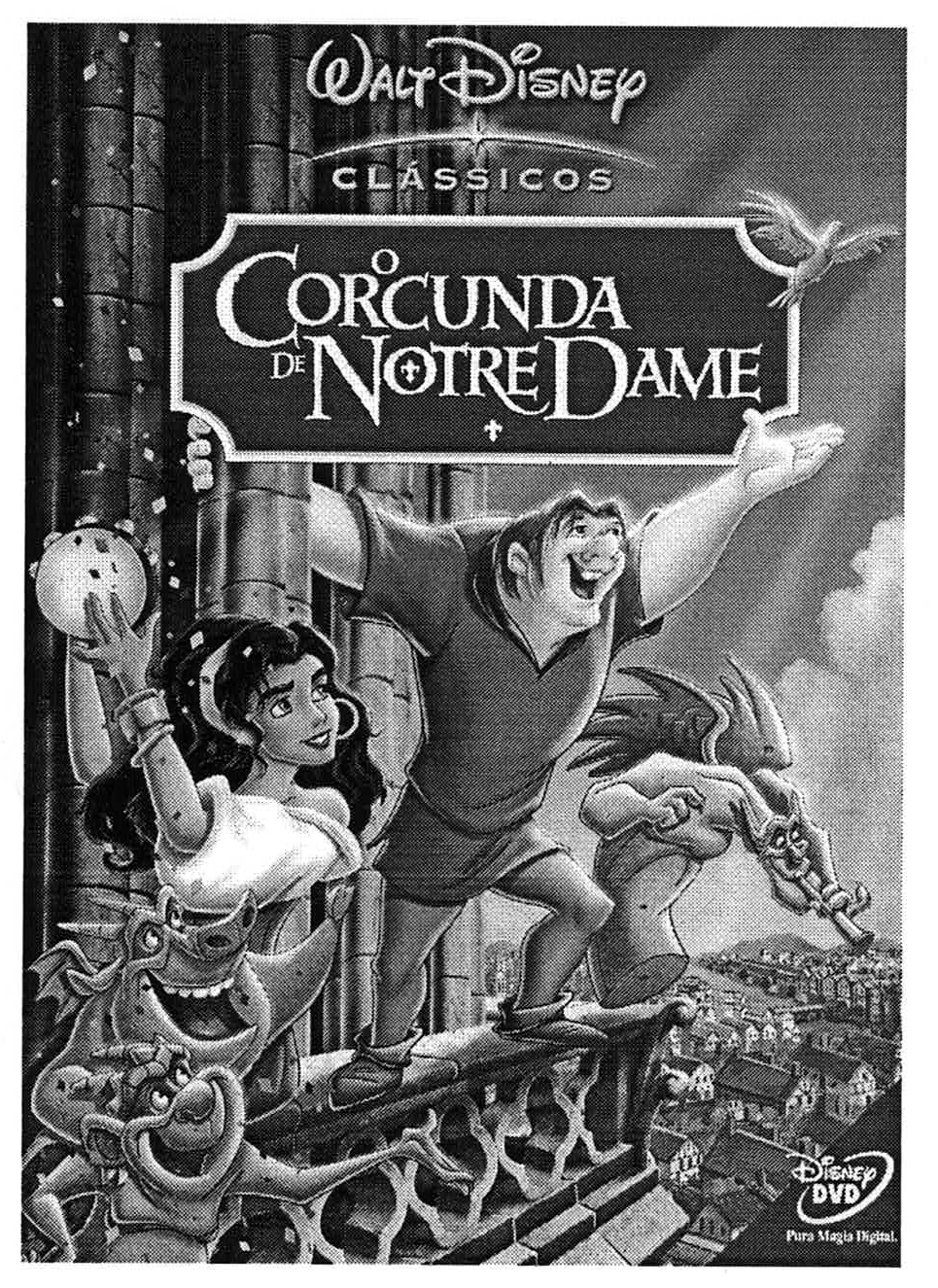 Capa do DVD Walt Disney Clássicos “O Corcunda de Notre Dame”: Quasímodo, de braços abertos, no alto da catedral, ao lado de Esmeralda segurando um pandeiro e de três gárgulas; ao fundo, a cidade.