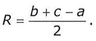 R igual a b mais c menos a, sobre 2.