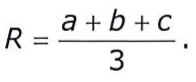 R igual a a mais b mais c, sobre 3.
