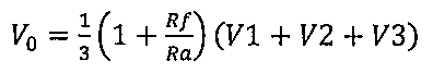 V0 igual a um terço vezes (1 mais Rf sobre Ra) vezes (V1 mais V2 mais V3).
