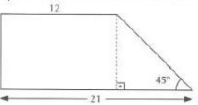 Trapézio retângulo com base menor 12 na parte superior e base maior 21 na parte inferior; o lado inclinado à direita forma ângulo de 45 graus com a base maior; uma linha tracejada vertical indica a altura, com marca de ângulo reto.