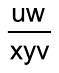Fração: uw sobre xyv.