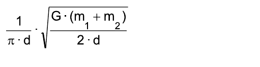 [1 / (π · d)] · raiz quadrada de [G · (m₁ + m₂) / (2 · d)]