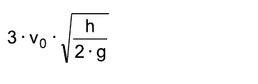 3 · v₀ · raiz quadrada de [h / (2 · g)]