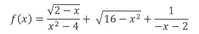 f(x) = raiz quadrada de (2 − x) dividida por (x² − 4), mais raiz quadrada de (16 − x²), mais 1 dividido por (−x − 2).