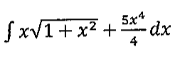 Integral de x vezes raiz quadrada de (1 + x²) mais 5x⁴/4, dx.