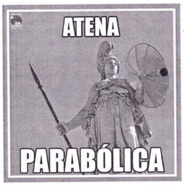Montagem com a estátua da deusa Atena segurando uma lança e, no lugar do escudo, uma antena parabólica; acima, a palavra ATENA e, abaixo, a palavra PARABÓLICA.