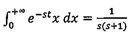 Equação: integral de 0 a mais infinito de e elevado a menos s t vezes x dx igual a 1 sobre s vezes (s mais 1).