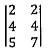 Matriz 3 por 2 com linhas (2, 2), (4, 4), (5, 7).