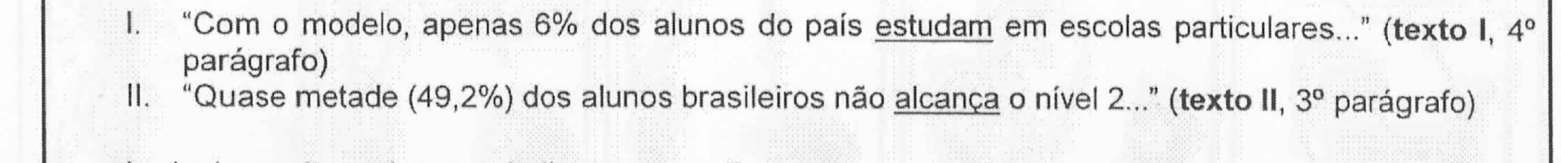 Sentenças I e II no original, com os verbos sublinhados: "estudam" na sentença I e "alcança" na sentença II.