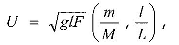 Expressão: U igual à raiz quadrada de glF multiplicada por (m/M , l/L).