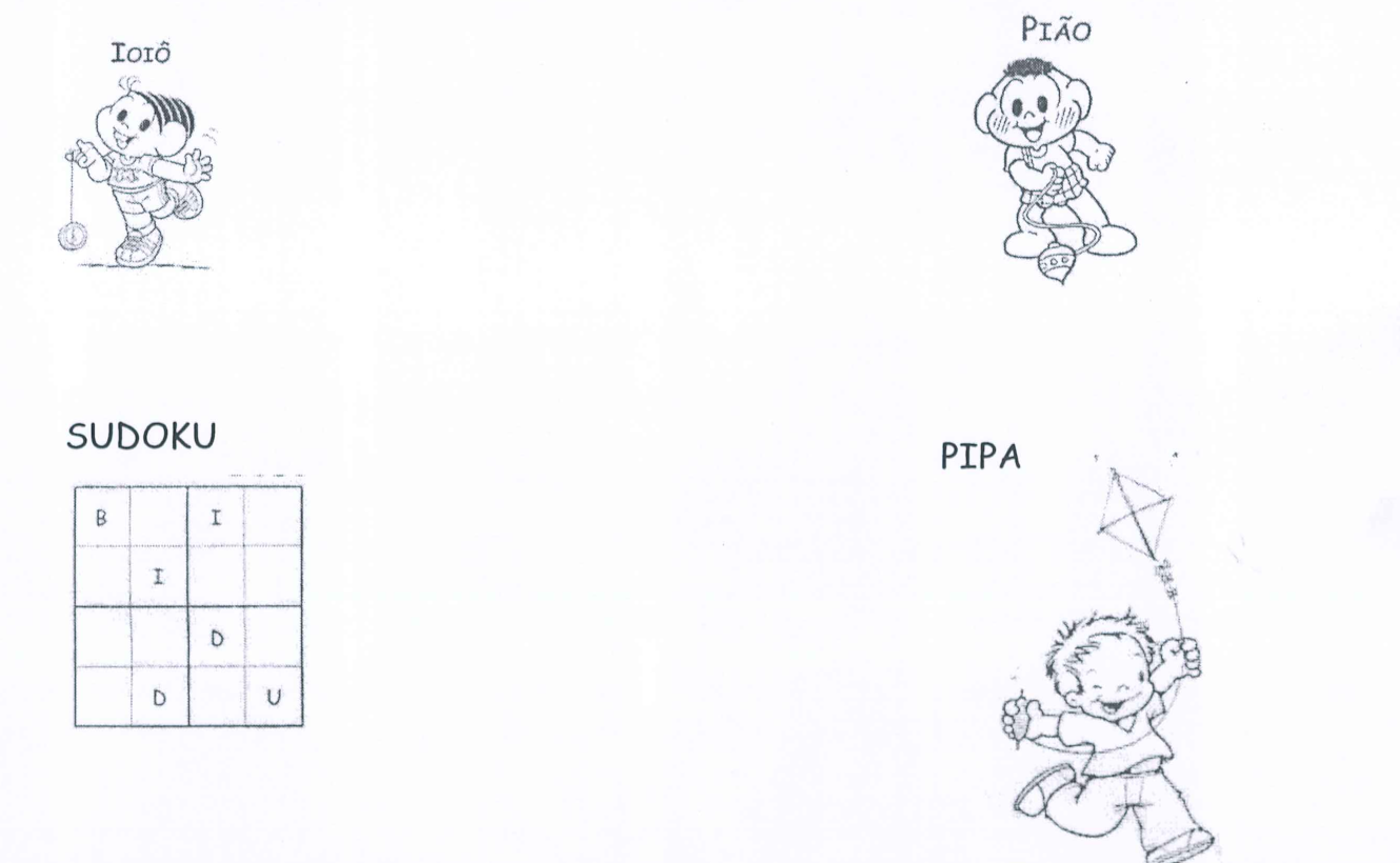 Quatro opções de brinquedos: Ioiô (Cebolinha com um ioiô), Pião (personagem com um pião), Sudoku (grade 4 por 4 com as letras B, I, D e U em algumas casas) e Pipa (personagem empinando uma pipa).