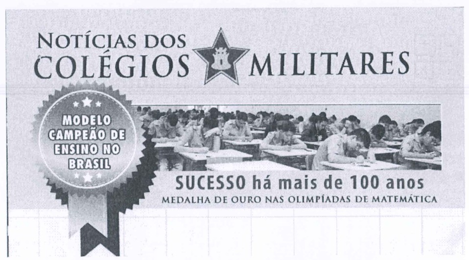 Banner “Notícias dos Colégios Militares” com selo “Modelo campeão de ensino no Brasil”, foto de alunos em sala de prova e os dizeres “Sucesso há mais de 100 anos – Medalha de ouro nas Olimpíadas de Matemática”.