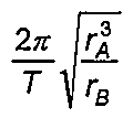 Alternativa A: (2π/T) vezes raiz quadrada de (rA³/rB)
