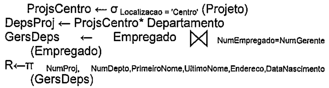 Sequência de expressões de álgebra relacional da alternativa A (seleção, junção natural, junção e projeção).