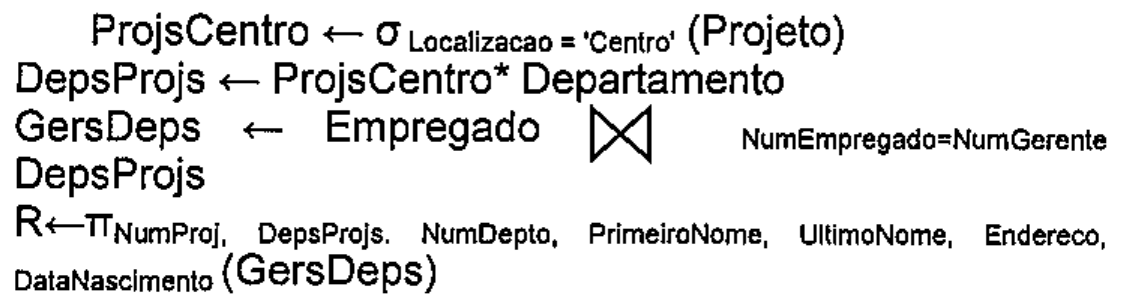 Sequência de expressões de álgebra relacional da alternativa B (seleção, junção natural, junção e projeção).