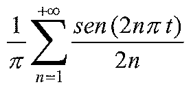 (1/π) vezes o somatório de n=1 a +∞ de sen(2nπt)/(2n)