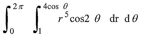 Integral de θ = 0 a 2π e de r = 1 a 4cos θ de r⁵cos2θ dr dθ
