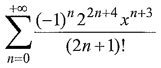 Somatório de n=0 a +∞ de (−1)ⁿ 2^(2n+4) x^(n+3)/(2n+1)!