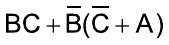 BC + (B barra)((C barra) + A)