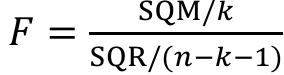 Fórmula: F igual a SQM dividido por k, sobre SQR dividido por (n menos k menos 1).