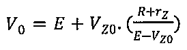 V0 = E + VZ0 · ((R + rZ)/(E − VZ0))