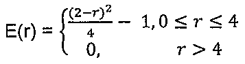 E(r) = (2 − r)²/4 − 1, para 0 ≤ r ≤ 4; 0, para r > 4.