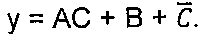y = AC + B + C barrado.