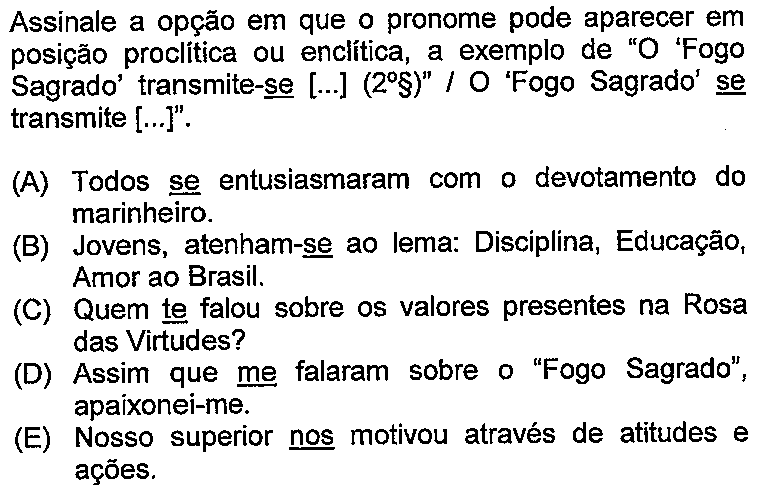 Recorte da questão no original, mostrando sublinhados os pronomes 'se' no exemplo do enunciado e 'se', 'se' (de atenham-se), 'te', 'me' e 'nos' nas alternativas A a E.