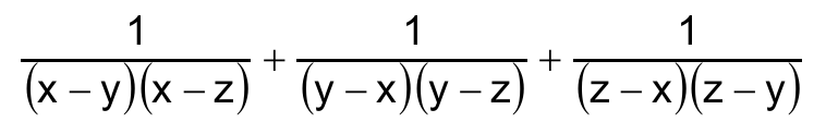 Expressão: 1 sobre (x − y)(x − z), mais 1 sobre (y − x)(y − z), mais 1 sobre (z − x)(z − y).