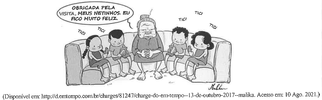 Texto II: charge em que uma avó sentada no meio de um sofá diz “Obrigada pela visita, meus netinhos. Eu fico muito feliz.”, enquanto quatro netos sentados ao seu lado olham para celulares, com onomatopeias “tic!” sobre eles. Fonte: (Disponível em: http://d.emtempo.com.br/charges/81247/charge-do-em-tempo--13-de-outubro-2017--malika. Acesso em: 10 Ago. 2021.)