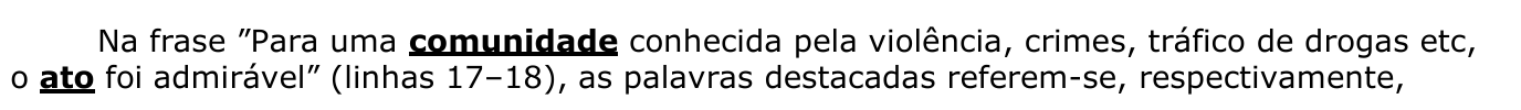 Trecho do enunciado com as palavras comunidade e ato em negrito sublinhado.