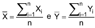 X̄ = (somatório de i = 1 a n de Xᵢ)/n e Ȳ = (somatório de i = 1 a n de Yᵢ)/n